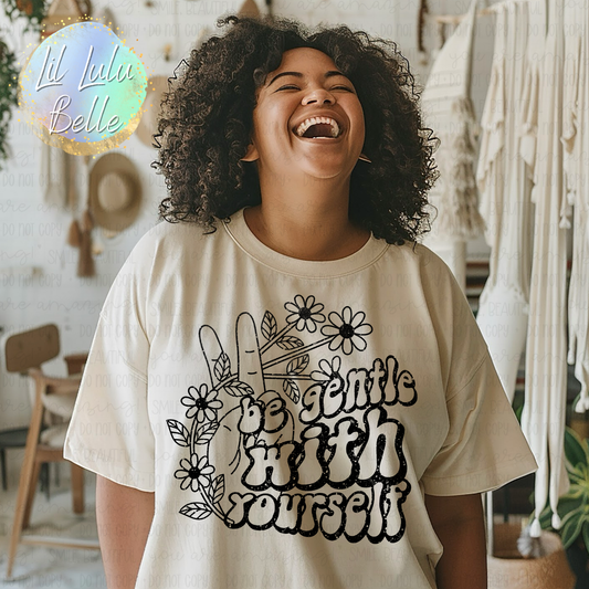 Be Gentle with Yourself