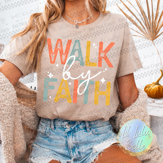 Walk by Faith