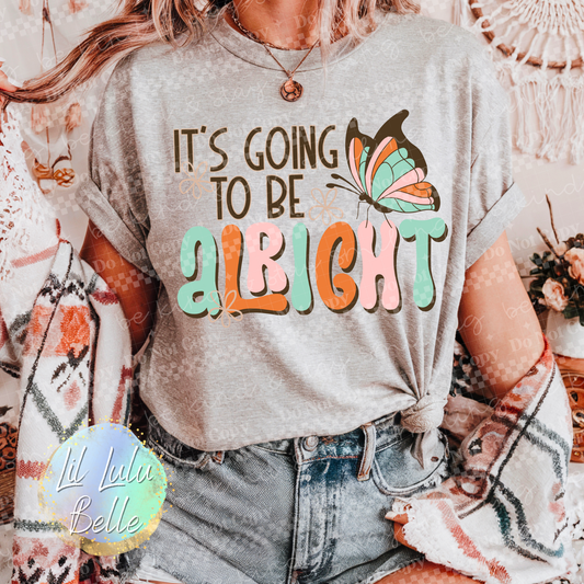 Its Going to be Alright