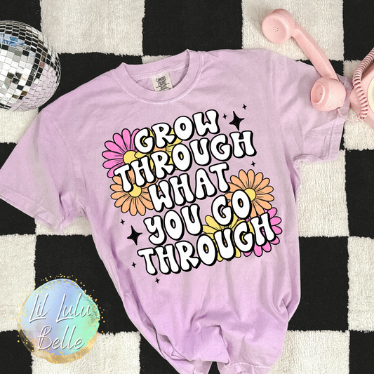 Grow Through What You Go Through